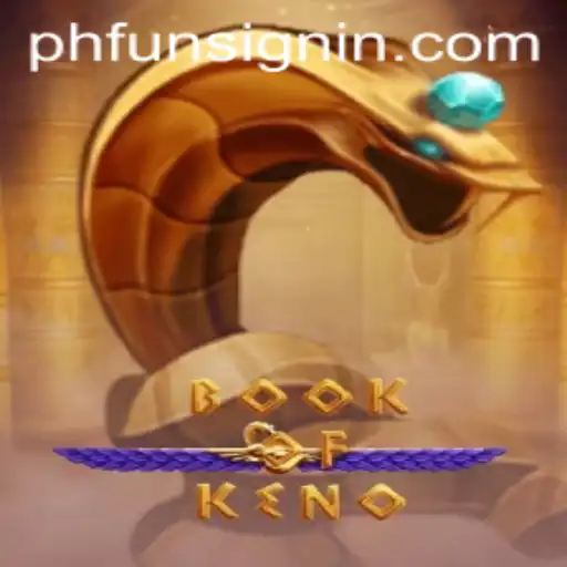 Discover the Thrills of BookOfKeno: A Comprehensive Guide