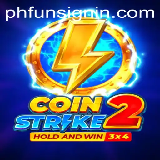 Discover the Exciting World of CoinStrike2 at PHFUN.COM