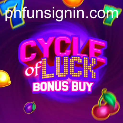 Experience the Thrill of CycleofLuckBonusBuy at PHFUN.COM