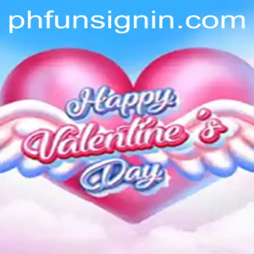 Explore the Joyful World of HappyValentinesDay on PHFUN.COM