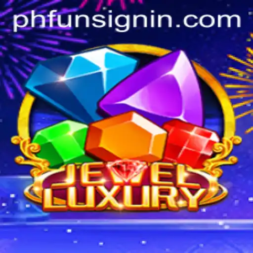 Discover the Gem-Packed World of JewelLuxury on PHFUN.COM