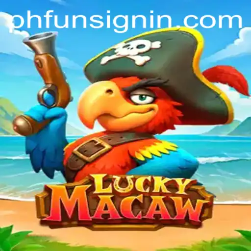Discover the Exciting World of LuckyMacaw on PHFUN.COM