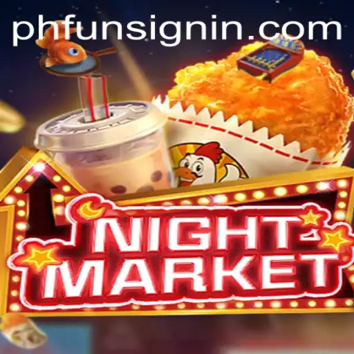 Discovering the Thrills of NIGHTMARKET on PHFUN.COM