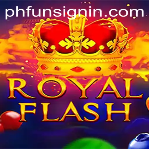 Exploring the Enthralling World of RoyalFlash at PHFUN.COM