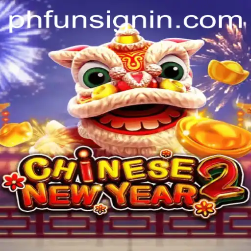 Experience the Vibrant Festivities in CHINESENEWYEAR2 on PHFUN.COM