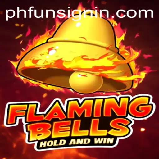 Flaming Bells: A Thrilling Adventure in the Gaming World