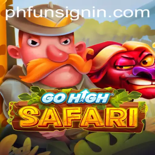 GoHighSafari: Explore the Wild Adventure with PHFUN.COM