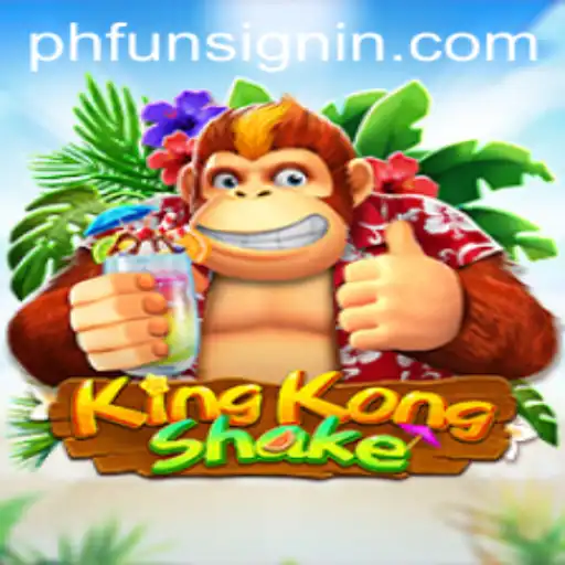 Discover the Thrilling World of KingKongShake at PHFUN.COM
