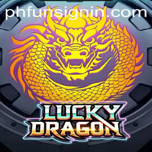 Immerse Yourself in the World of LuckyDragon on PHFUN.COM
